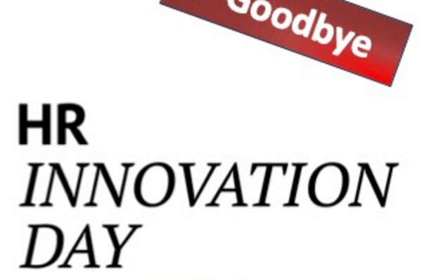 HR Innovation Day 2026 + Goodbye
